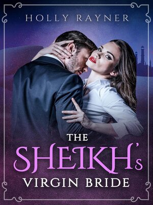 cover image of The Sheikh's Virgin Bride: the Sheikh's Blushing Bride, #1